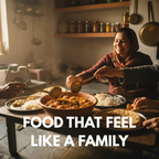 People sharing a meal together in a warm kitchen setting with text 'Food that feels like a family'. sepu badi 